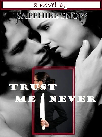 Trust Me Never