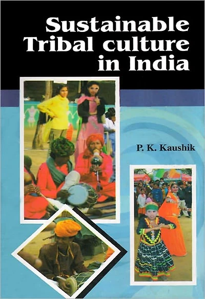 Sustainable tribal Culture in India