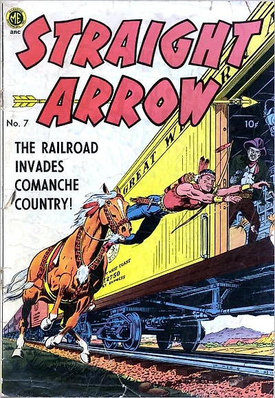Straight Arrow Number 7 Western Comic Book