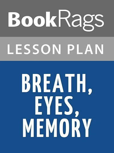 Breath, Eyes, Memory Lesson Plans