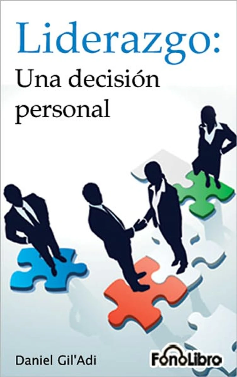 Liderazgo: Una decision personal