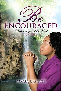 Be Encouraged