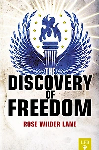 The Discovery of Freedom (LFB)