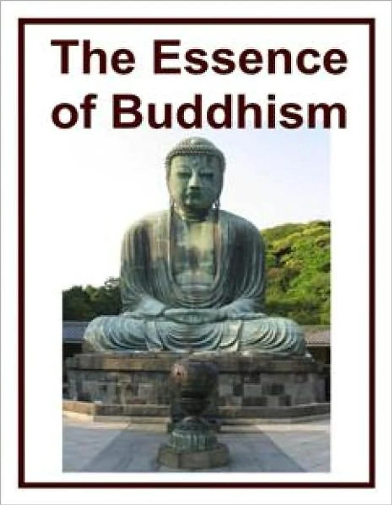 The Essence of Buddhism