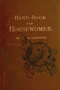 Hand-book for Horsewomen (with active TOC for easy navigation)