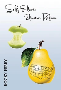 Self Evident: Education Reform