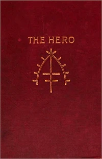 The Hero: A Fiction and Literature Classic By W. Somerset Maugham! AAA+++