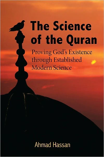 The Science of the Quran: Proving God's Existence through Established Modern Science