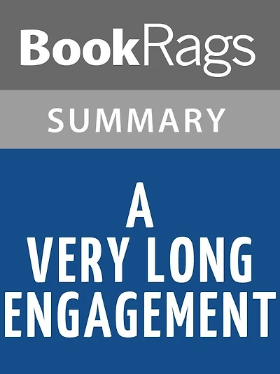 A Very Long Engagement by Sebastien Japrisot & Translated by Linda Coverdale l Summary & Study Guide