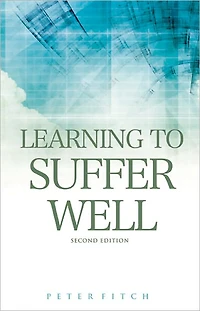 Learning to Suffer Well