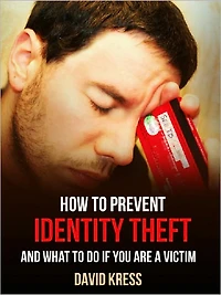 How To Prevent Identity Theft And What To Do If It Happens
