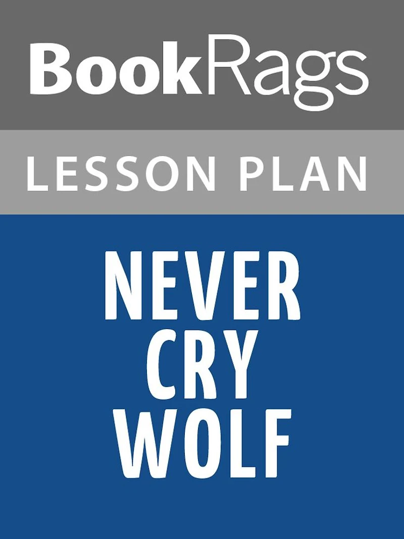 Never Cry Wolf Lesson Plans