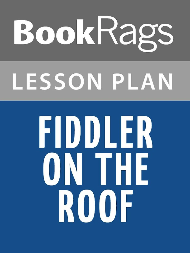 Fiddler on the Roof Lesson Plans
