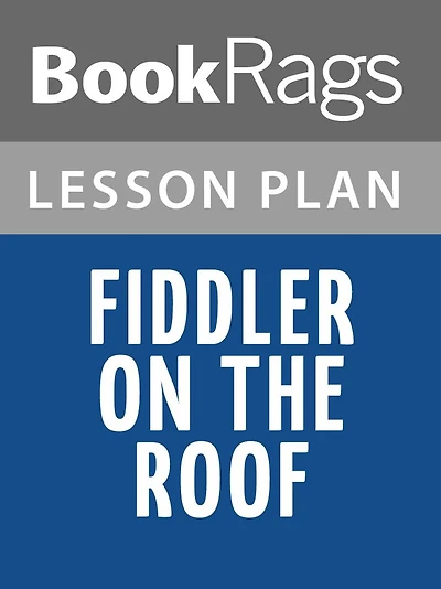 Fiddler on the Roof Lesson Plans