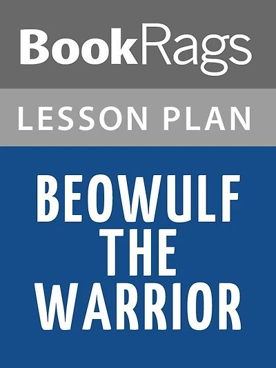 Beowulf the Warrior Lesson Plans