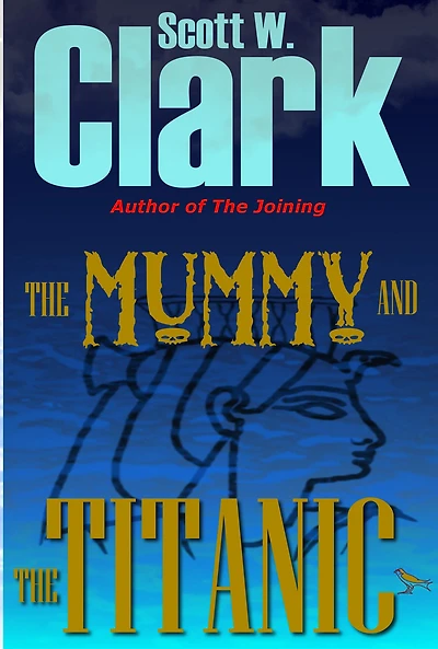 The Mummy and the Titanic--an Archon story of horror