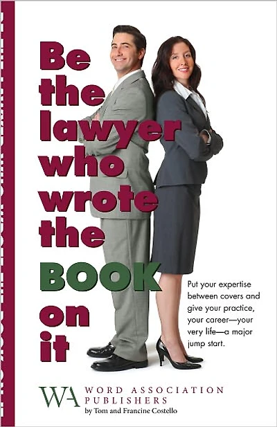 Be the lawyer that wrote the book on it