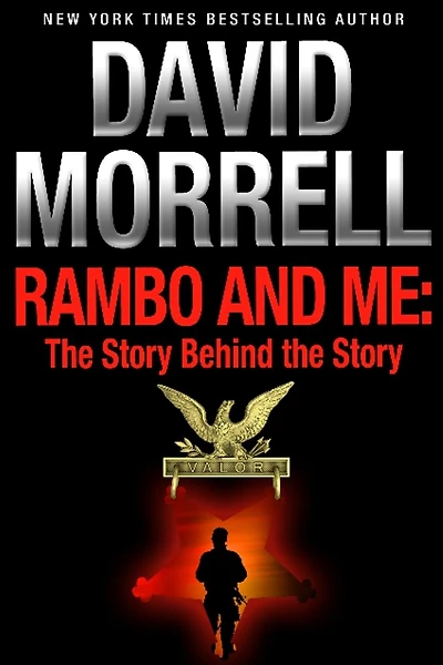 Rambo and Me: The Story Behind the Story, an essay