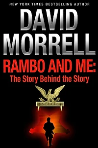 Rambo and Me: The Story Behind the Story, an essay