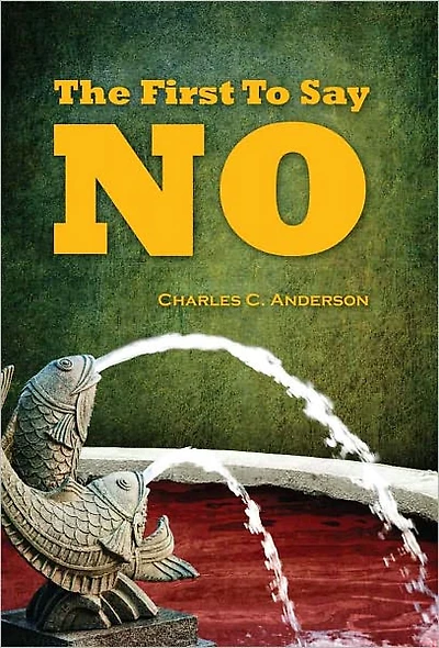 The First To Say No