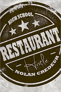 High School Restaurant Hustle