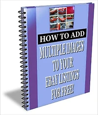 How To Add Multiple Images To Youe Ebay Listing For Free