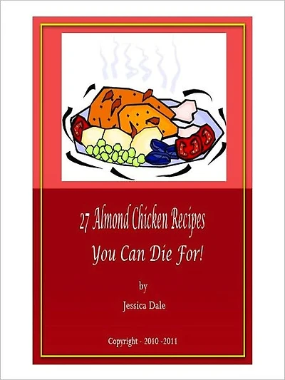 27 Almond Chicken Recipes You Can Die For!