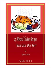 27 Almond Chicken Recipes You Can Die For!