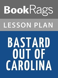 Bastard Out of Carolina Lesson Plans