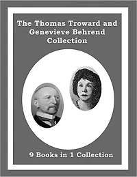 The Thomas Troward and Genevieve Behrend Collection