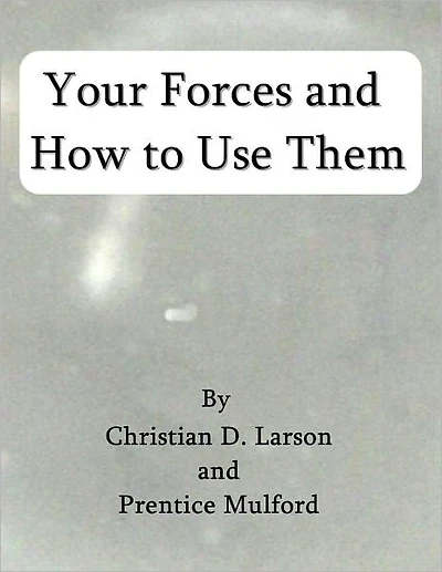 Your Forces and How to Use Them