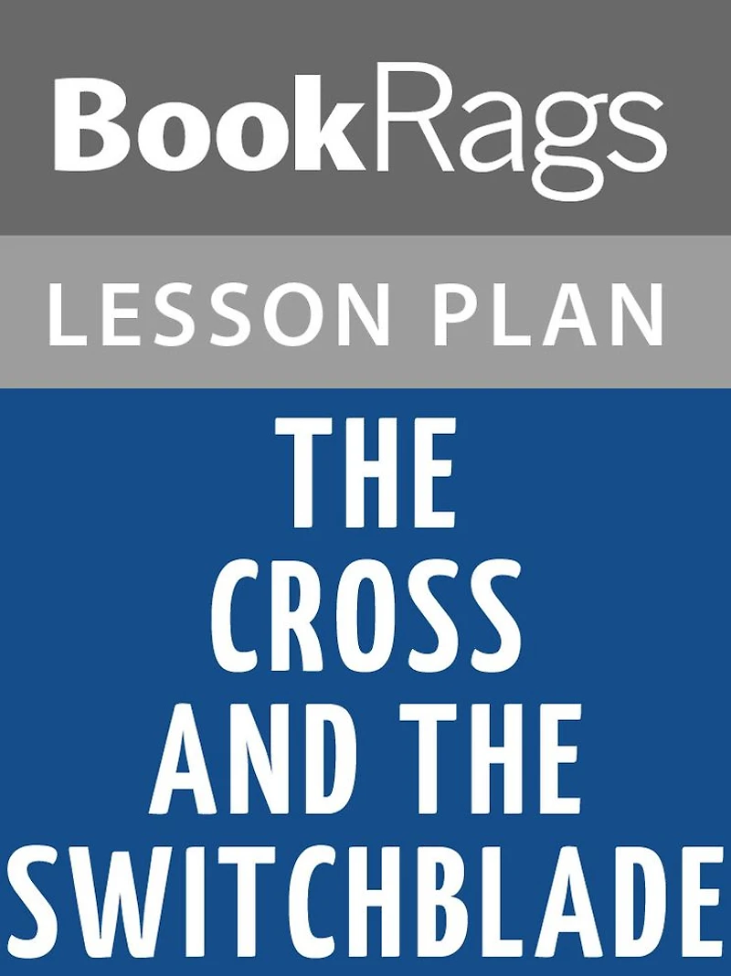 The Cross and the Switchblade Lesson Plans