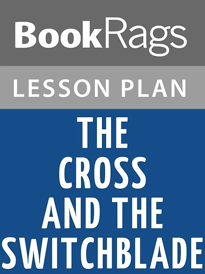 The Cross and the Switchblade Lesson Plans