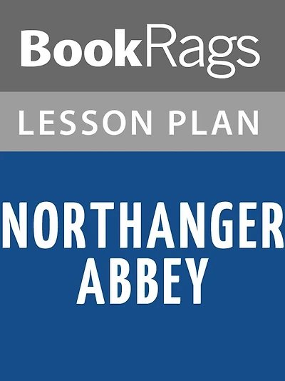 Northanger Abbey Lesson Plans