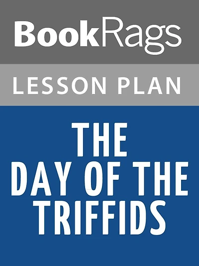 The Day of the Triffids Lesson Plans