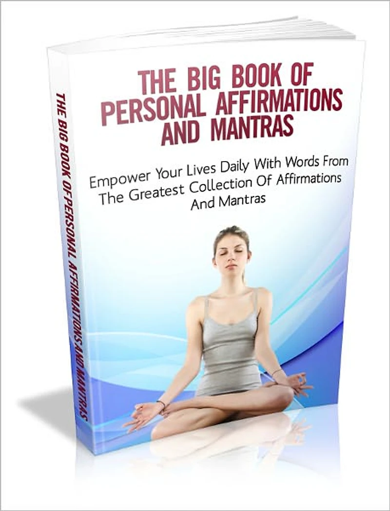 The Big Book Of Personal Affirmations and Mantras