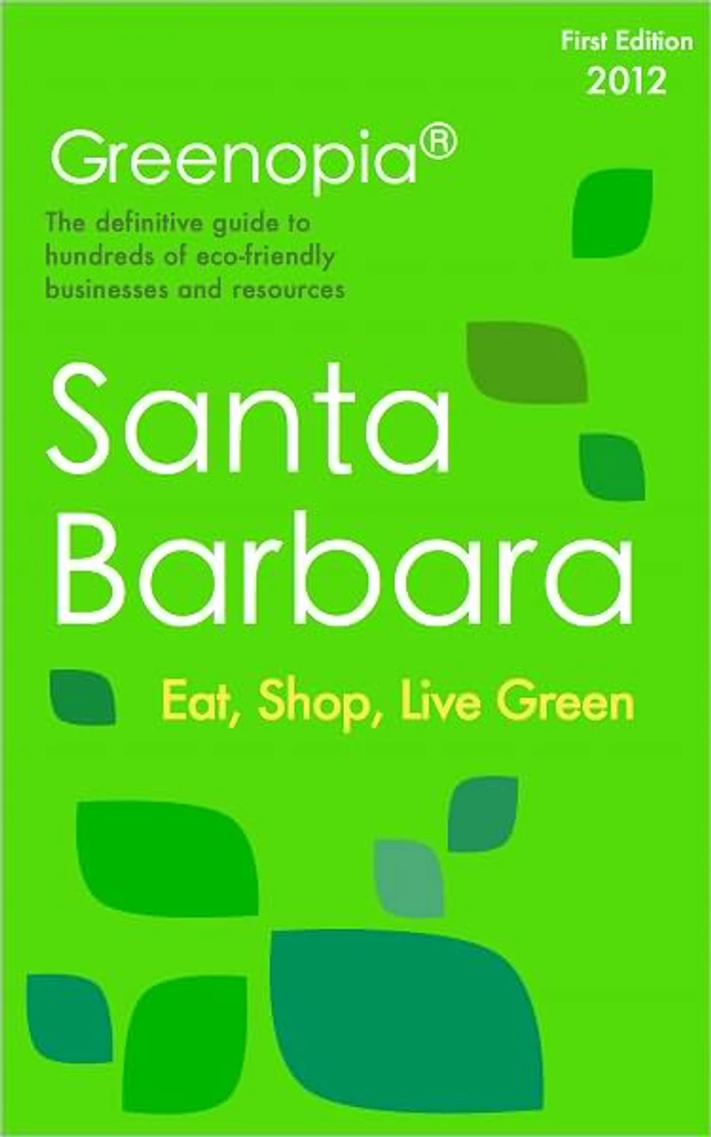 Greenopia Guide to Green Living in Santa Barbara