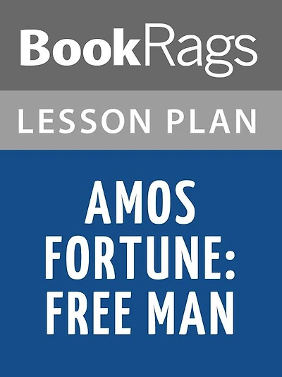 Amos Fortune: Free Man Lesson Plans