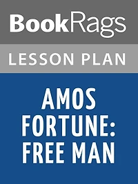 Amos Fortune: Free Man Lesson Plans