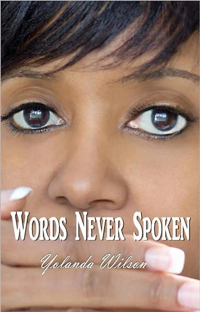 Words Never Spoken