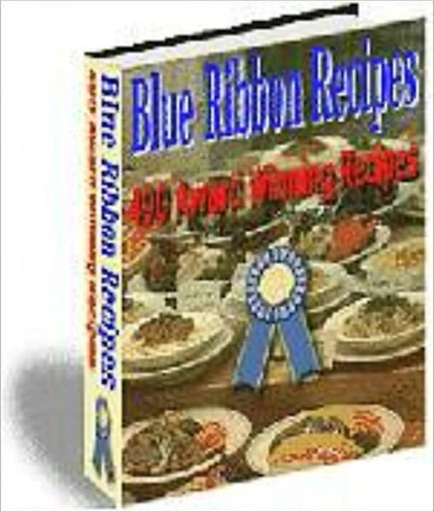 490 Blue Ribbon Award Winning Recipes