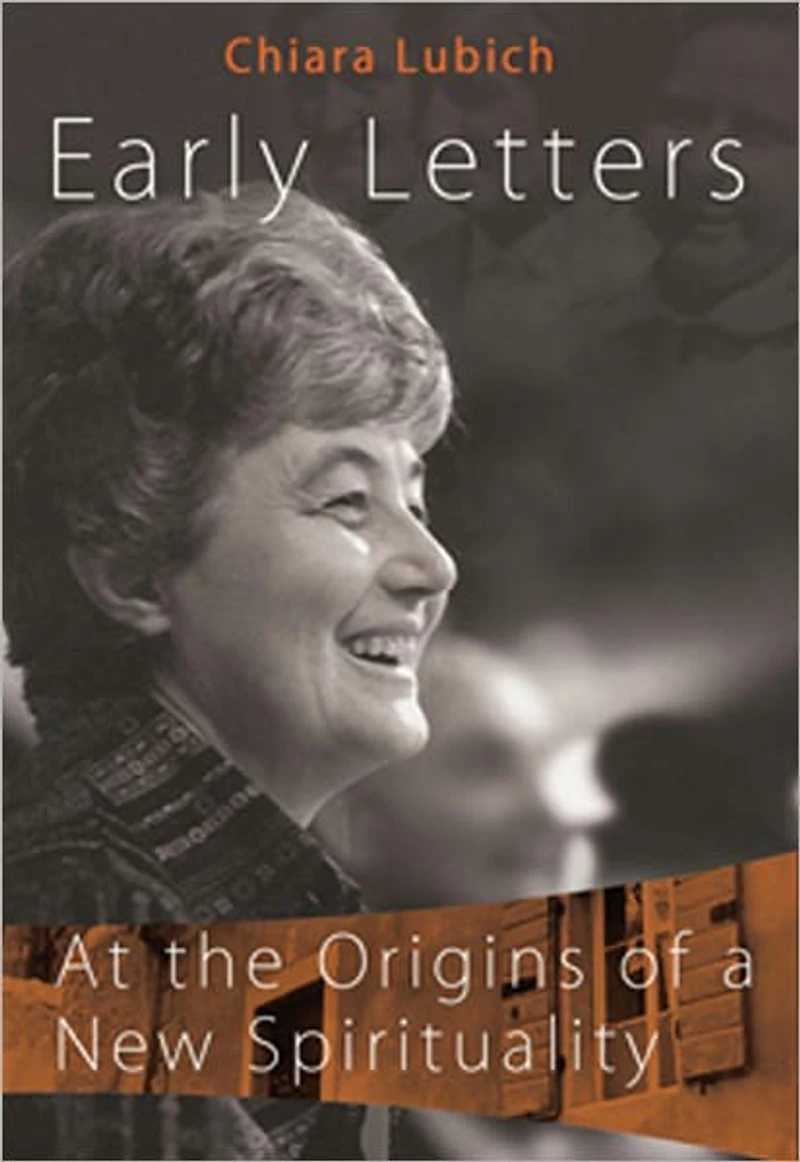 Early Letters: At the Origins of a New Spirituality