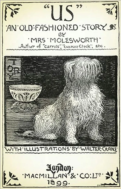 "Us" - An Old Fashioned Story! A Fiction and Literature Classic By Mary Louisa S. Molesworth! AAA+++