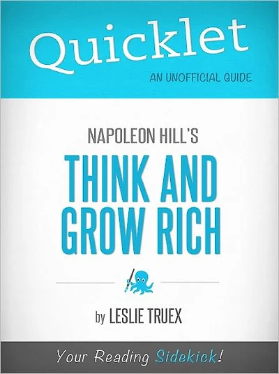 Quicklet on Napoleon Hill's Think and Grow Rich