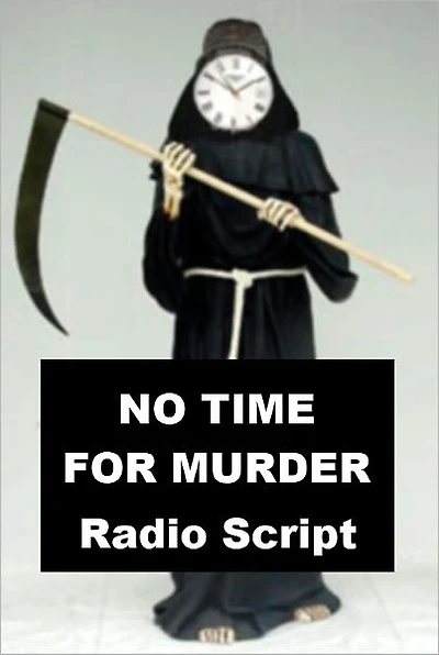 No Time for Murder - Radio Script