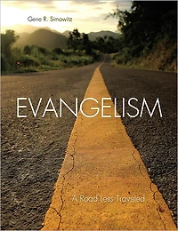 EVANGELISM: A Road Less Traveled