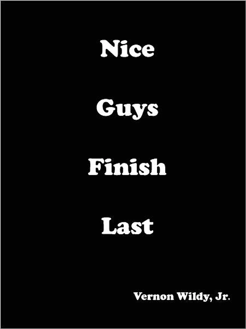Nice Guys Finish Last