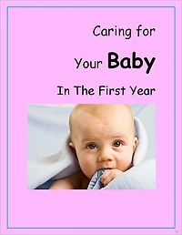 Caring for Your Baby in The First Year