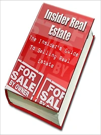 The Insider's Guide To Selling Real Estate