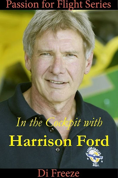 In the Cockpit with Harrison Ford